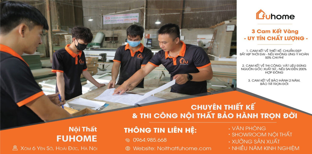 THÔNG TIN VỀ NỘI THẤT FUHOME – XƯỞNG THI CÔNG NỘI THẤT UY TÍN TẠI HÀ NỘI